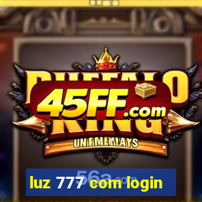 luz 777 com login